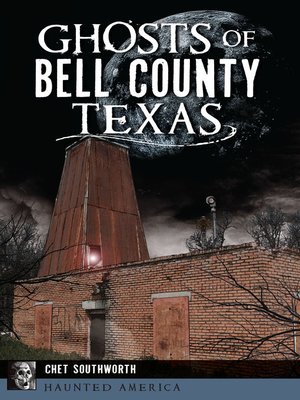 cover image of Ghosts of Bell County, Texas